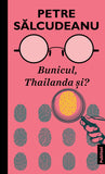 Bunicul, Thailanda si? - Publisol.ro