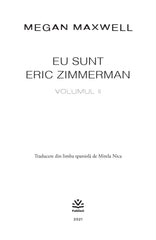 Eu sunt Eric Zimmerman vol. 2 - Megan Maxwell - Publisol.ro