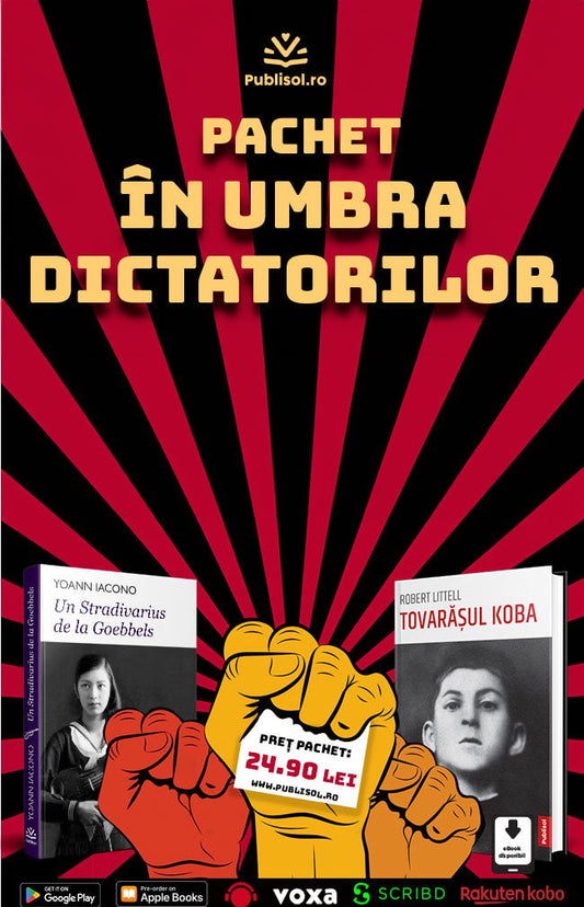 In umbra dictatorilor - Pachet 2 carti - Publisol.ro