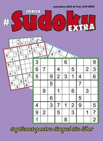 #Ioana Sudoku extra noiembrie 2023 - Publisol.ro