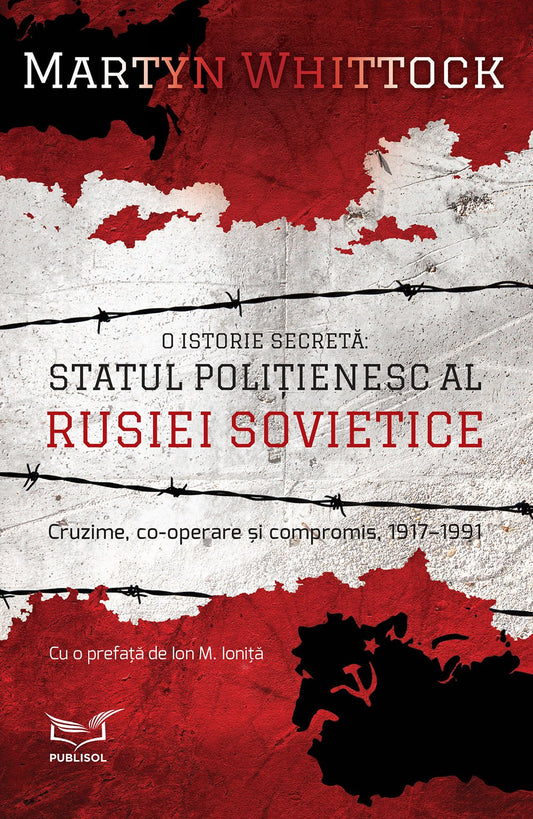 O Istorie Secreta: Statul Politienesc al Rusiei Sovietice - Publisol.ro