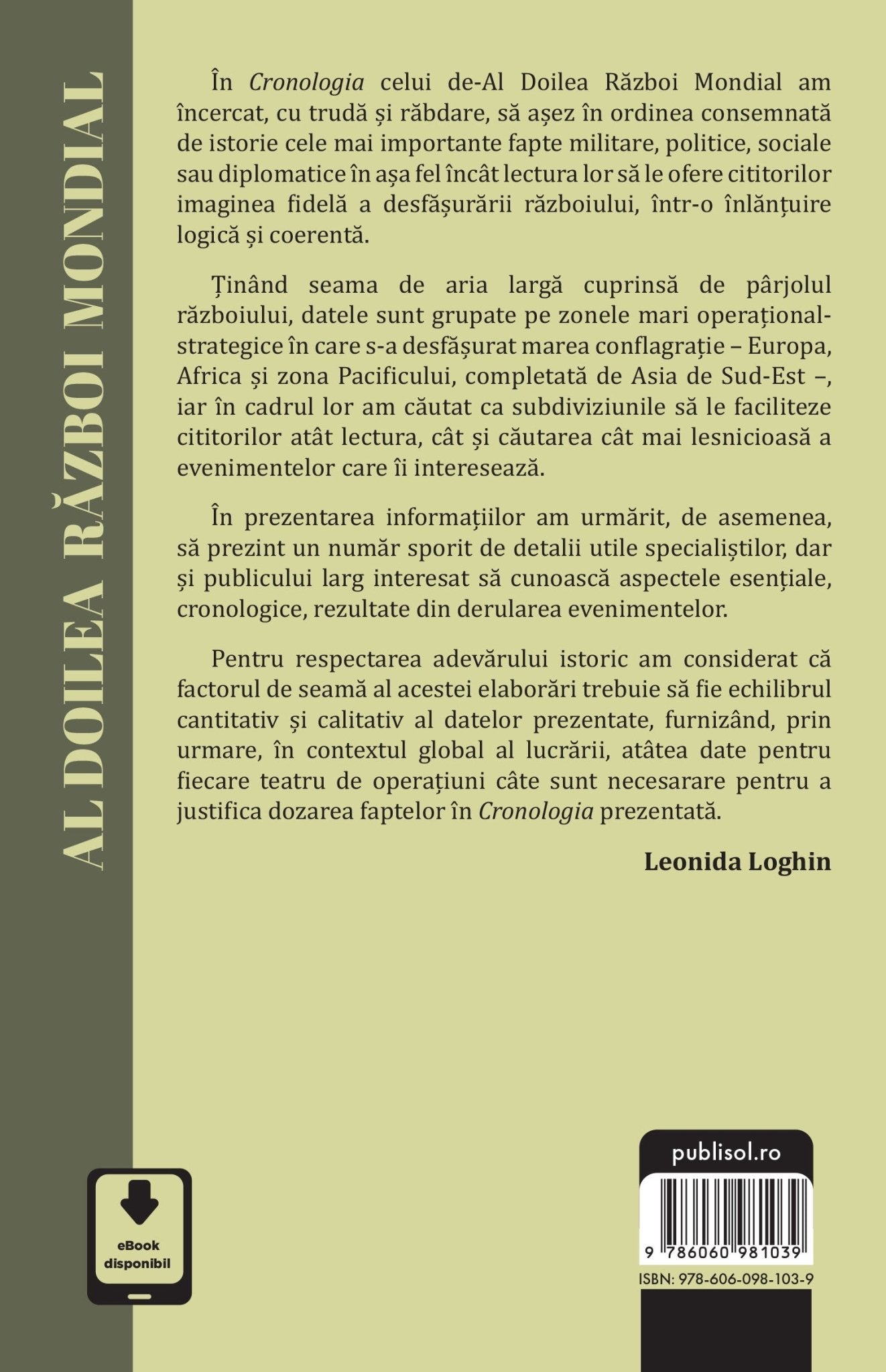 PRECOMANDA - Al Doilea Razboi Mondial - Leonida Loghin - Publisol.ro
