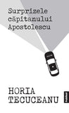 Surprizele Capitanului Apostolescu - Publisol.ro